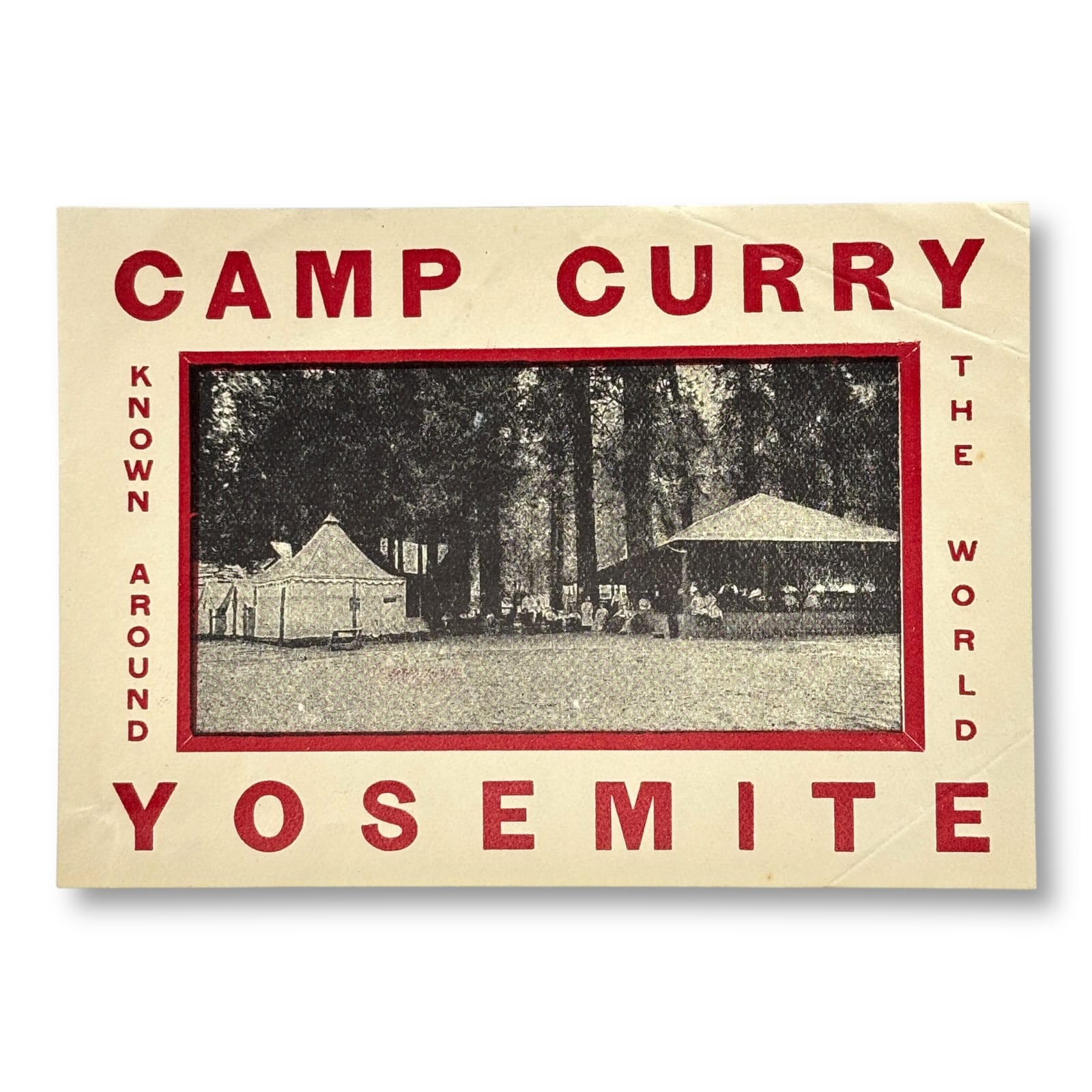 c.1930s Camp Curry Yosemite National Park Luggage Label Known Around the World