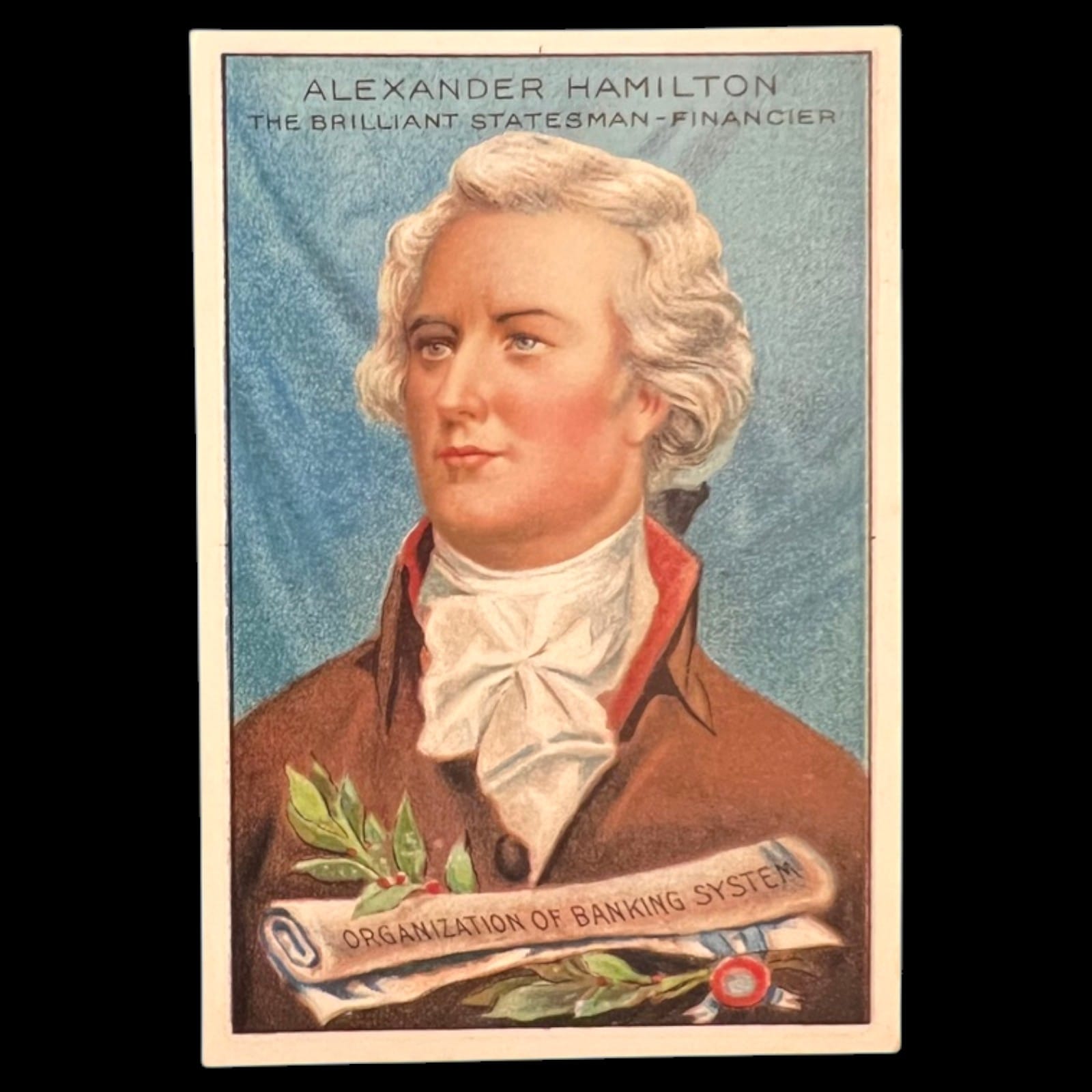 1911 Pan Handle Scrap Alexander Hamilton Men of History 2nd Series Tobacco Card