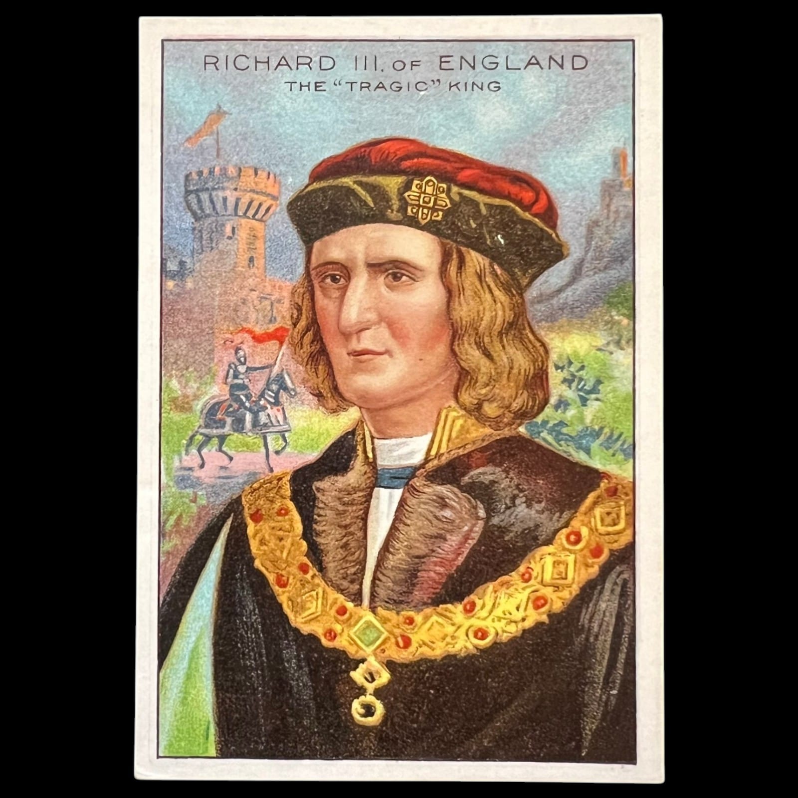 1911 Pan Handle Scrap King Richard III Men of History 2nd Series Tobacco Card